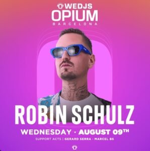 Robin Schulz at Opium Barcelona WEDJS 2023